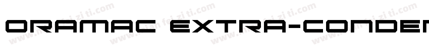 Oramac Extra-Condensed Extra-Conden字体转换